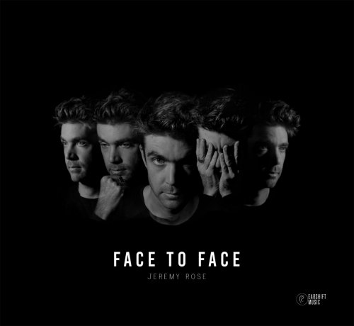 Jeremy Rose - Face to Face (2022)