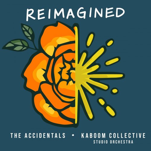 The Accidentals & Kaboom Collective - Reimagined (2022)
