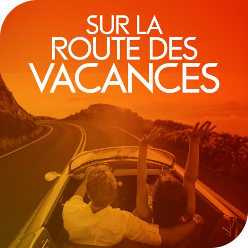 VA - Sur la route des vacances (2022) Hi-Res