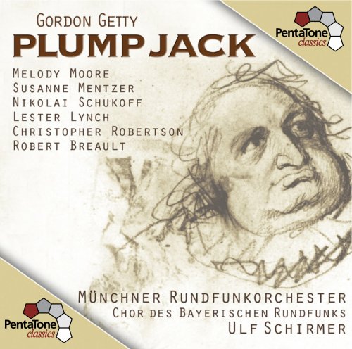 Chor des Bayerischen Rundfunks, Münchner Rundfunkorchester, Ulf Schirmer - Getty: Plump Jack (2012) [Hi-Res]