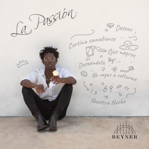 Reyner - La Passión (2022) Hi-Res