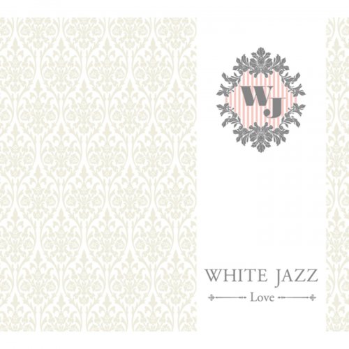 VA - WHITE JAZZ - LOVE (2008)