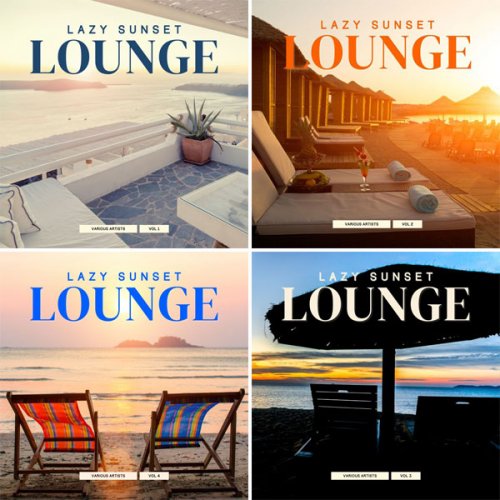VA - Lazy Sunset Lounge, Vol. 1 - 4 (2022)