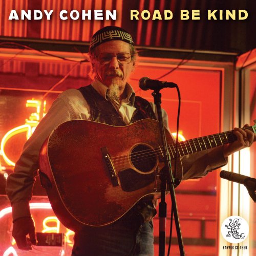 Andy Cohen - Road Be Kind (2015)