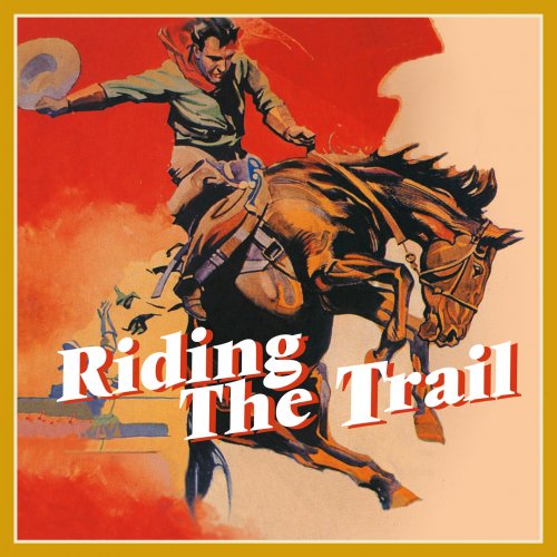 Various Artists - Riding the Trail (2022)