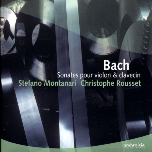 Stephano Montanari - Johann Sebastian Bach: Sonates pour violon & clavecin (2006)