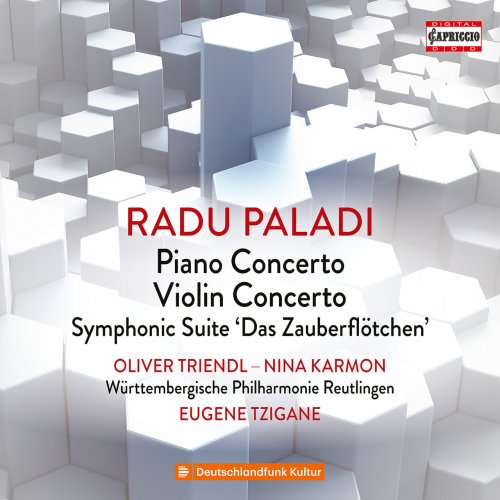 Nina Karmon, Oliver Triendl, Wurttembergische Philharmonie Reutlingen, Eugene Tzigane - Radu Paladi: Concertos & Symphonic Suite "The Little Magic Flute" (2022) [Hi-Res]
