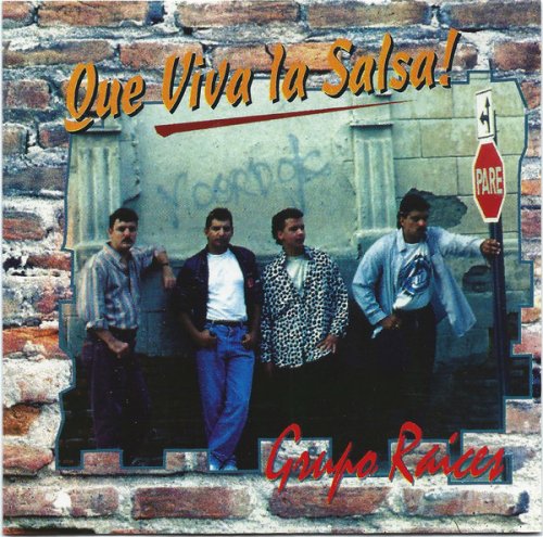 Grupo Raices - Que Viva la Salsa (1995)