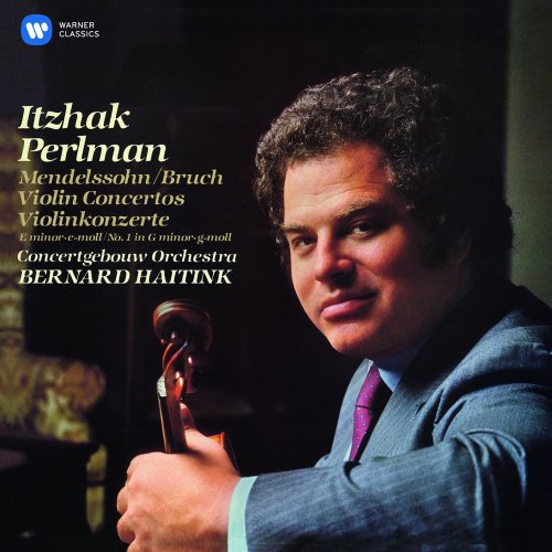 Itzhak Perlman, Royal Concertgebouw Orchestra, Bernard Haitink - Mendelssohn: Violin Concerto No. 2 / Bruch: Violin Concerto No. 1 (1984)