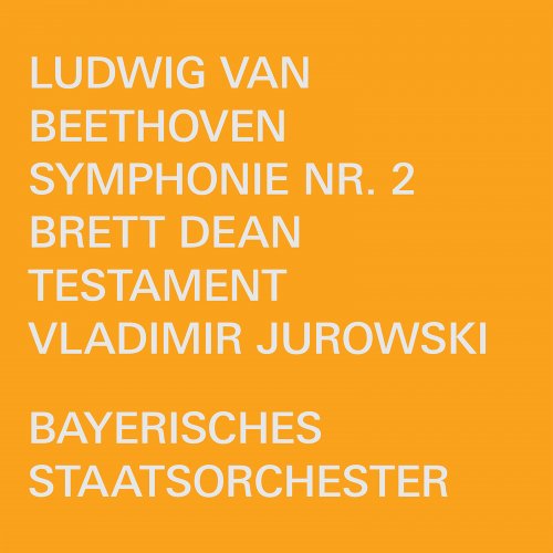 Bavarian State Orchestra - Brett Dean & Beethoven: Orchestral Works (Live) (2022) Hi-Res