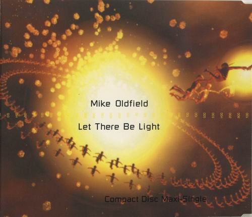 Mike Oldfield - Let There Be Light (1995)
