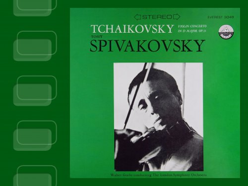 Walter Goehr, Tossy Spivakovsky - Tchaikovsky: Violin Concerto & Melody (1960) [2013]