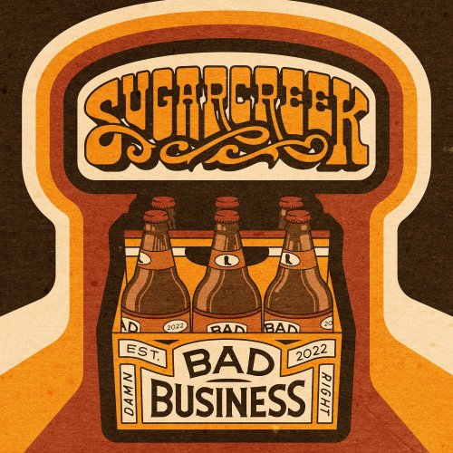 Sugarcreek - Bad Business (2022) Hi-Res