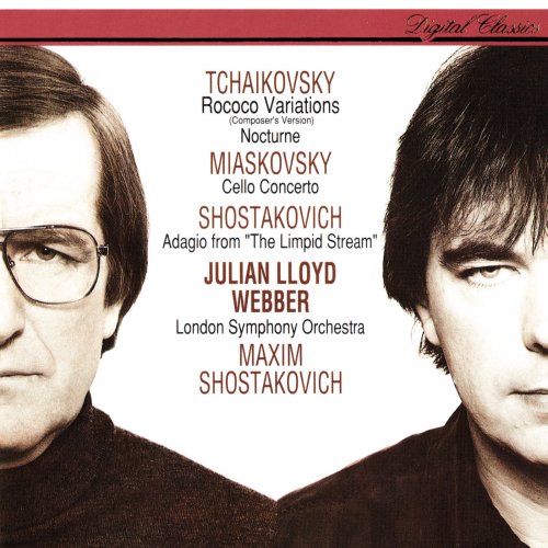 Julian Lloyd Webber, Maxim Shostakovich, London Symphony Orchestra - Miaskovsky: Cello Concerto / Tchaikovsky: Rococo Variations, Nocturne / Shostakovich: Adagio From The Limpid Stream (1992)