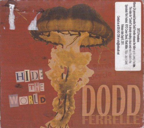 Dodd Ferrelle - Hide the World (2011)
