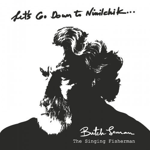 Butch Leman - Let's Go Down to Ninilchik (2022)