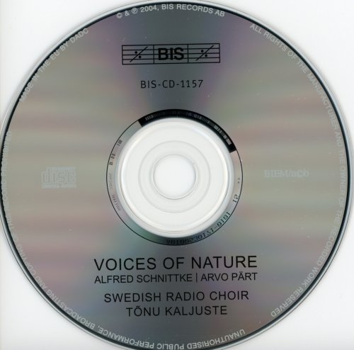 Swedish Radio Choir, Tõnu Kaljuste - Voices of Nature: choir music by Schnittke and Pärt (2000)
