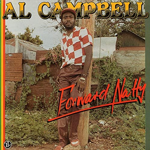 Al Campbell - Forward Natty (1985)