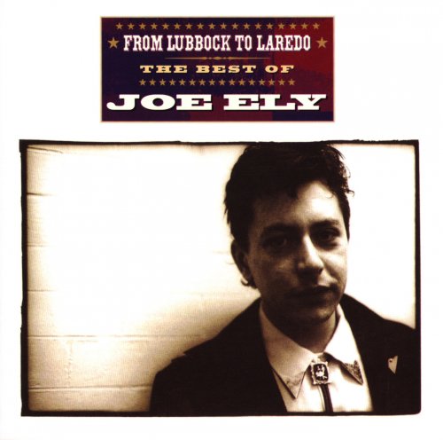 Joe Ely - From Lubbock to Laredo (2001)
