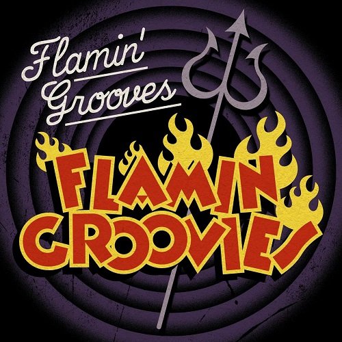 The Flamin' Groovies - Flamin' Grooves (2020)