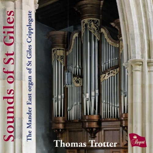 Thomas Trotter - Sounds of St Giles (2009)