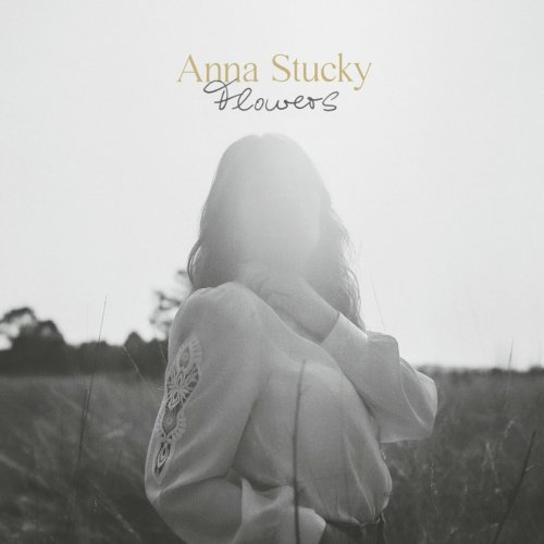 Anna Stucky - Flowers (2022)