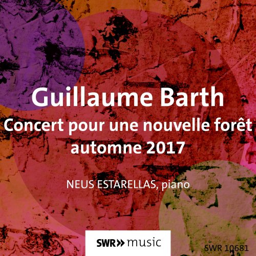 Neus Estarellas - Concert pour une Nouvelle Forêt (Automne 2017) (2022) Hi-Res