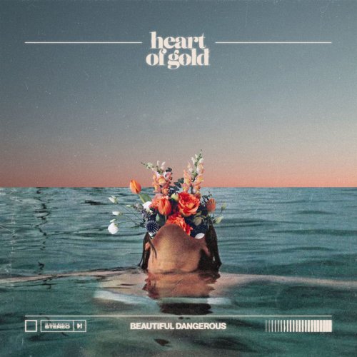 Heart Of Gold - Beautiful Dangerous (2022) Hi Res