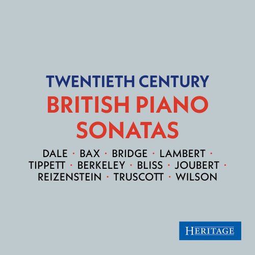 Peter Jacobs, John McCabe, Malcolm Binns, Phyllis Sellick, Colin Horsley, Marguerite Woolf, Philip Martin - Twentieth Century British Piano Sonatas (2022)