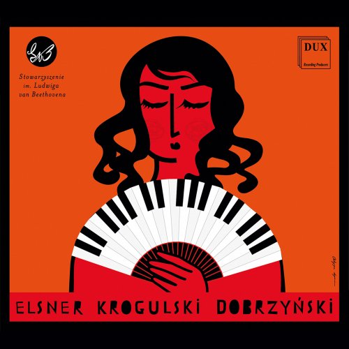 Machowska, Doniec, Bojanowicz, Januchta, Neugebauer, Janda, Staniczek, Kuszlik, Dobrzańska, Elsner, Krogulski, Dobrzynski - Elsner, Krogulski & Dobrzyński: Chamber Works (Live) (2022) [Hi-Res]