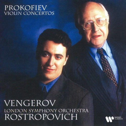 Maxim Vengerov, Mstislav Rostropovich, London Symphony Orchestra - Prokofiev: Violin Concertos Nos. 1 & 2 (2022)