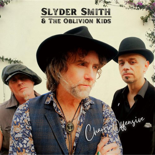 Slyder Smith & The Oblivion Kids - Charm Offensive (2022) [Hi-Res]