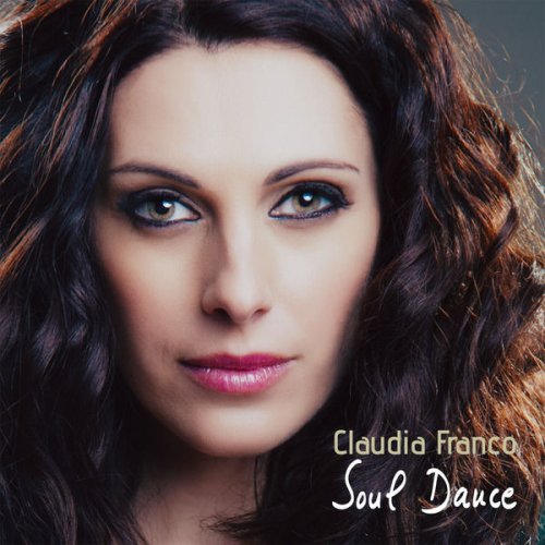 Claudia Franco - Soul Dance (2015)