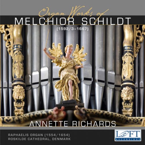 Annette Richards - Schildt: Organ Works (2008)