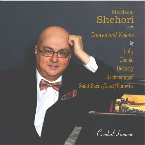 Mordecai Shehori - Dances and Visions (2014)