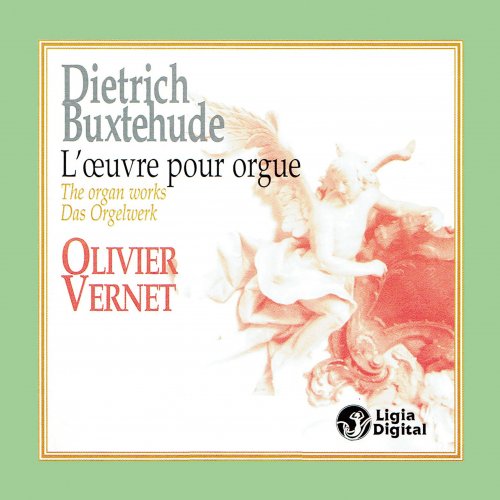 Olivier Vernet - Buxtehude: The Organ Works (1995)