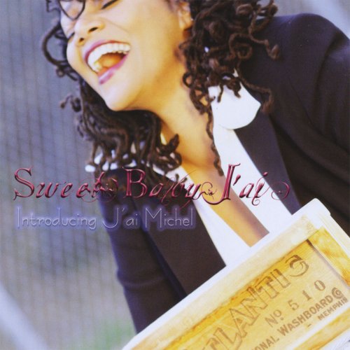 Sweet Baby J'ai - Introducing J'ai Michel (2008)