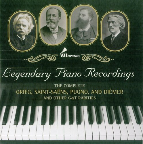 VA - Legendary Piano Recordings: The Complete Grieg, Saint-Saens, Pugno, and Diemer (2008)