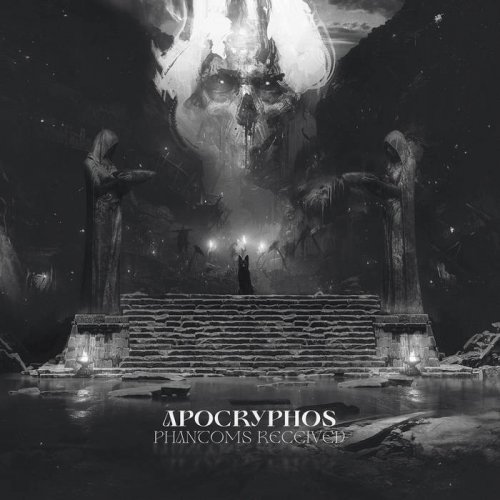Apócrýphos - Phantoms Received (2022)