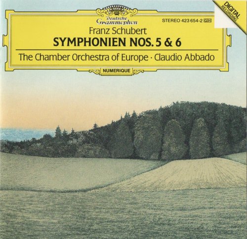 The Chamber Orchestra of Europe, Claudio Abbado - Schubert: Symphonies Nos. 5 & 6 (1988) CD-Rip