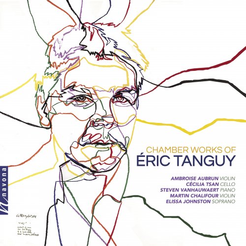 Ambroise Aubrun, Martin Chalifour, Steven Vanhauwaert, Cecilia Tsan, Elissa Johnston - Éric Tanguy: Chamber Works (2022) [Hi-Res]