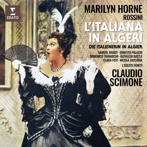 Marilyn Horne, I Solisti Veneti & Claudio Scimone - Rossini: L'italiana in Algeri (1981/2022)