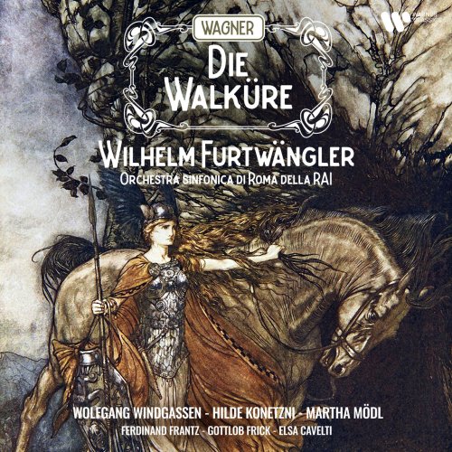 Wolfgang Windgassen, Hilde Konetzni, Martha Mödl, Orchestra Sinfonica di Roma della RAI & Wilhelm Furtwängler - Wagner: Die Walküre (1972/2022)
