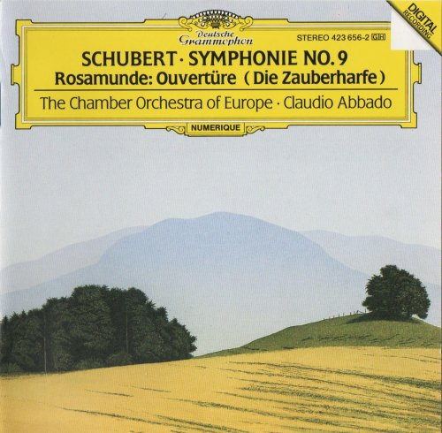 The Chamber Orchestra of Europe, Claudio Abbdo - Schubert: Symphony No. 9, Rosamunde Ouverture (1988) CD-Rip
