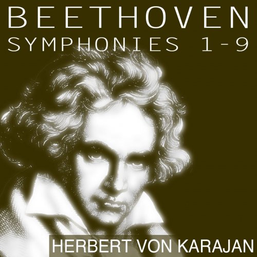 Herbert Von Karajan, Philharmonia Orchestra - Beethoven: Symphonies Nos. 1 - 9 (Karajan Edition) (2016)