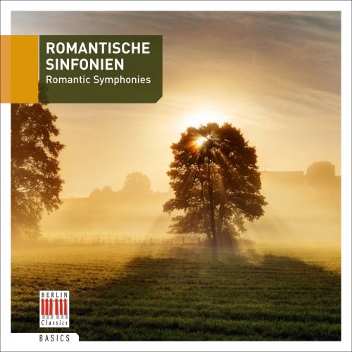 Herbert Blomstedt, Heinz Rogner, Kurt Masur, Franz Konwitschny, Kurt Sanderling, Otmar Suitner - Romantic Symphonies (2012)