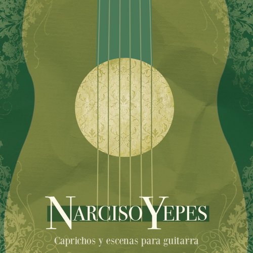 Narciso Yepes - Caprichos Y Escenas Para Guitarra [3CD] (2011)