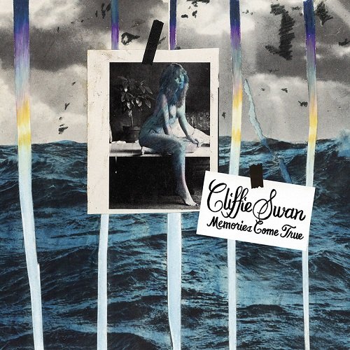 Cliffie Swan - Memories Come True (2011)