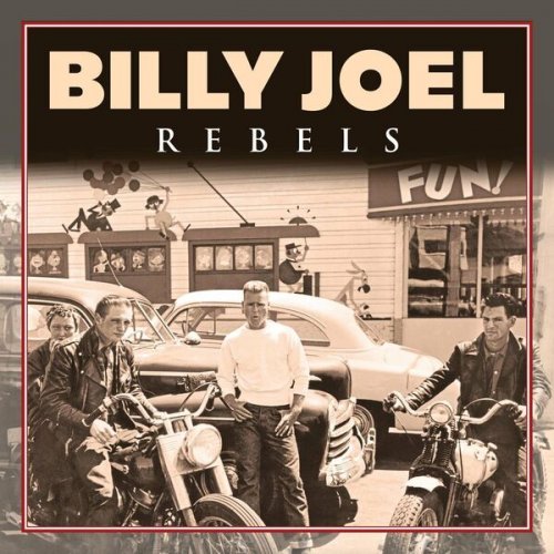 Billy Joel - Billy Joel - Rebels (2022)