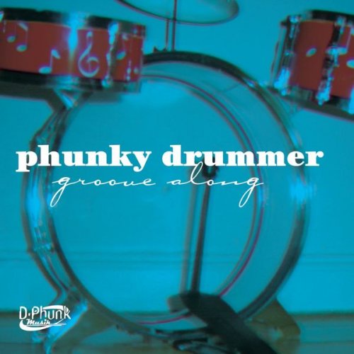 Dirk Erchinger - Phunky Drummer (Groove Along) (2022)